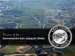 Overview of The: Sacramento-San Joaquin Delta Where Is the Sacramento-San Joaquin Delta?