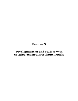 Section 9 Development of and Studies with Coupled Ocean-Atmosphere