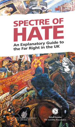 Spectre of Hate An Explanatory Guide to the Far Right in the UK