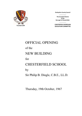 Official Opening New Building Chesterfield School