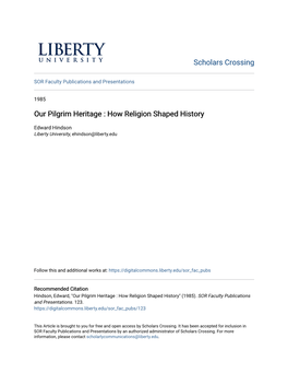 Our Pilgrim Heritage : How Religion Shaped History