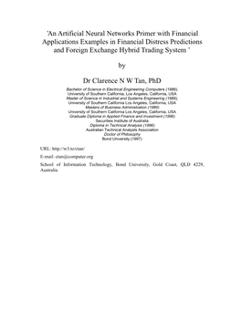 An Artificial Neural Networks Primer with Financial Applications Examples in Financial Distress Predictions and Foreign Exchange Hybrid Trading System ’