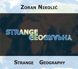 Zoran Nikolić Strange Geography