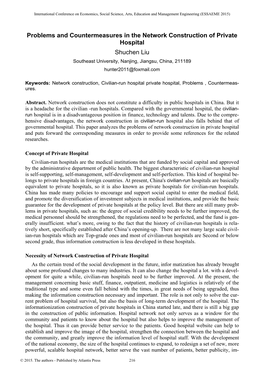 Problems and Countermeasures in the Network Construction of Private Hospital Shuchen Liu Southeast University, Nanjing, Jiangsu, China, 211189 Hunter2011@Foxmail.Com