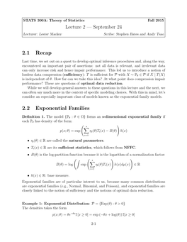 Lecture 2 — September 24 2.1 Recap 2.2 Exponential Families