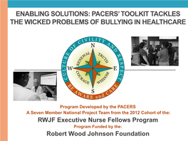 Pacers' Toolkit Tackles the Wicked Problems of Bullying in Healthcare