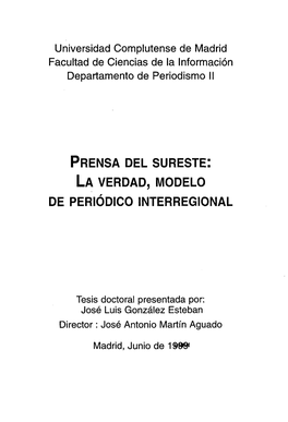 La Verdad, Modelo De Periódico Interregional