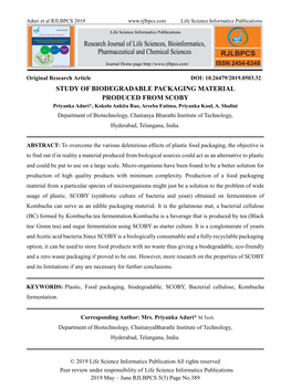 STUDY of BIODEGRADABLE PACKAGING MATERIAL PRODUCED from SCOBY Priyanka Aduri*, Kokolu Ankita Rao, Areeba Fatima, Priyanka Kaul, A