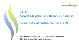 Sarawak Alternative Rural Electrification Scheme)