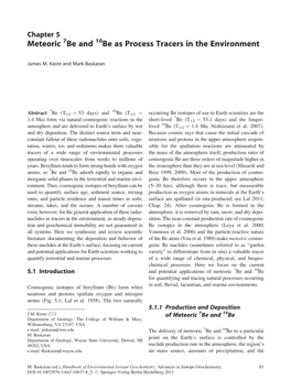 Meteoric Be and Be As Process Tracers in the Environment