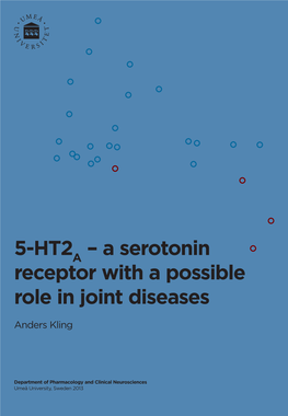 A Serotonin Receptor with a Possible Role in Joint Diseases