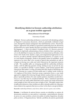 Identifying Idiolect in Forensic Authorship Attribution: an N-Gram Textbite Approach Alison Johnson & David Wright University of Leeds