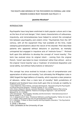 THE RIGHTS and WRONGS of the PSYCHOPATH in CRIMINAL LAW: HOW MODERN SCIENCE MUST RESHAPE OLD POLICY. © Jasmine Nicolson* INTROD