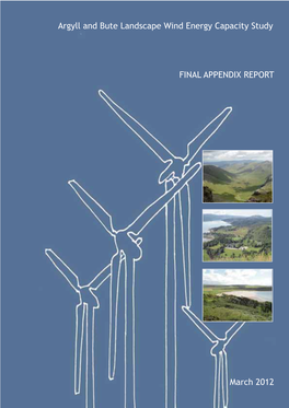 Argyll and Bute Landscape Wind Energy Capacity Study FINAL
