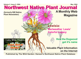 Northwest Native Plant Journal a Monthly Web Magazine (Formerly NW Native Plant Newsletter)