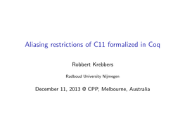 Aliasing Restrictions of C11 Formalized in Coq