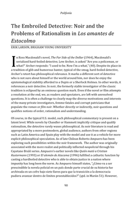 The Embroiled Detective: Noir and the Problems of Rationalism in Los Amantes De Estocolmo ERIK LARSON, BRIGHAM YOUNG UNIVERSITY