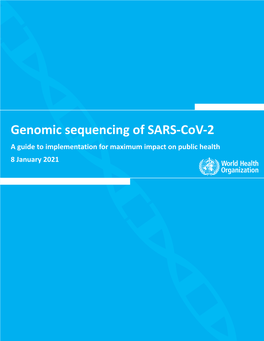 Genomic Sequencing of SARS-Cov-2: a Guide to Implementation for Maximum Impact on Public Health