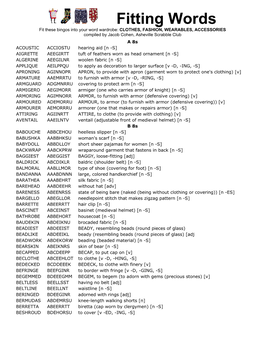 Fitting Words Fit These Bingos Into Your Word Wardrobe: CLOTHES, FASHION, WEARABLES, ACCESSORIES Compiled by Jacob Cohen, Asheville Scrabble Club