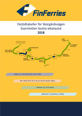 Färjtidtabeller För Skärgårdsvägen Saaristotien Lautta-Aikataulut 2018