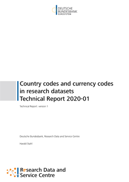 Country Codes and Currency Codes in Research Datasets Technical Report 2020-01