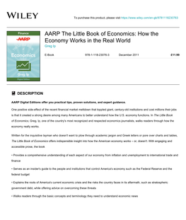 AARP the Little Book of Economics: How the Economy Works in the Real World Greg Ip