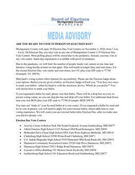 ARE YOU READY to VOTE in PERSON on ELECTION DAY? Montgomery County Will Open 39 Election Day Vote Centers on November 3, 2020, from 7 A.M