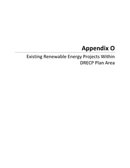 Appendix O, Existing Renewable Energy Projects Within DRECP