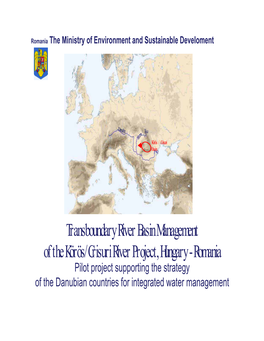 Transboundary River Basin Management of the Körös/Crisuri