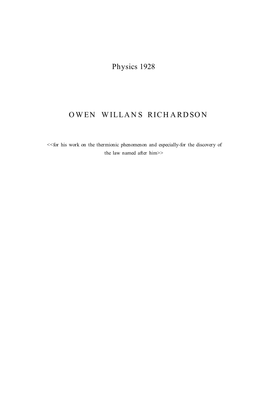 Physics 1928 OWEN WILLANS RICHARDSON