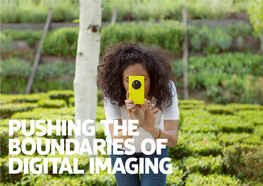 Pushing the Boundaries of Digital Imaging PUSHING the BOUNDARIES of DIGITAL IMAGING