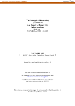 The Struggle of Becoming Established in a Deprived Inner-City Neighbourhood David May NOTA DI LAVORO 101.2003