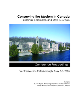 Conserving the Modern in Canada Buildings, Ensembles, and Sites: 1945-2005