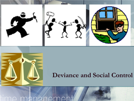 Deviance and Social Control