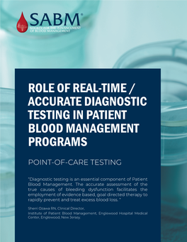 Role of Real-Time / Accurate Diagnostic Testing in Patient Blood Management Programs