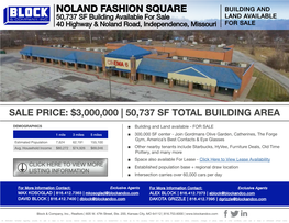 NOLAND FASHION SQUARE BUILDING and 50,737 SF Building Available for Sale LAND AVAILABLE 40 Highway & Noland Road, Independence, Missouri for SALE