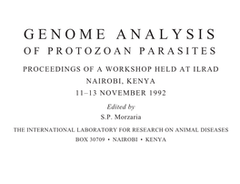 Genome Analysis of Protozoan Parasites: Proceedings of a Workshop Held at ILRAD, Nairobi, Kenya, 11–13 November 1992, Ed