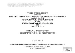 The Project for Pilot Gravel Beach Nourishment Against Coastal Disaster on Fongafale Island in Tuvalu