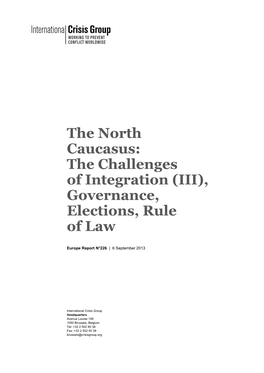 The North Caucasus: the Challenges of Integration (III), Governance, Elections, Rule of Law