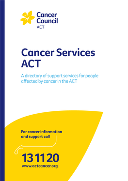 A Directory of Support Services for People Affected by Cancer in the ACT