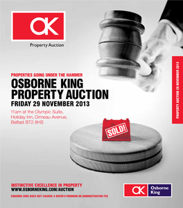 OSBORNE KING PROPERTY AUCTION FRIDAY 29 NOVEMBER 2013 11Am at the Olympic Suite