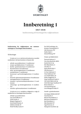 Innberetning 1 (2017–2018) Innberetning Til Stortinget Fra Valgkomiteen