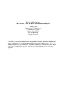 Paper Was Written Under the Auspices of a Residential Summer 2004 Fellowship from the Center on Democracy, Development and the Rule of Law, Stanford University