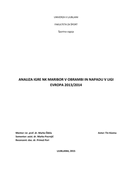 Analiza Igre Nk Maribor V Obrambi in Napadu V Ligi Evropa 2013/2014