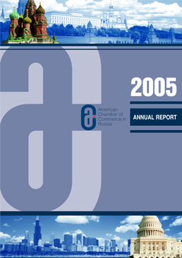 ANNUAL REPORT Russia the Chamber's Most Important Assets Are N Its Members