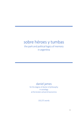 Sobre Héroes Y Tumbas the Park and Political Logics of Memory in Argentina