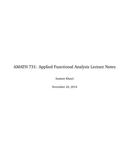 AMATH 731: Applied Functional Analysis Lecture Notes