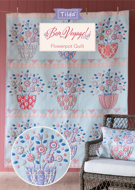 Flowerpot Quilt This Gorgeous Quilt Is Sure to Become a Treasured Heirloom That Will Stand the Test of Time