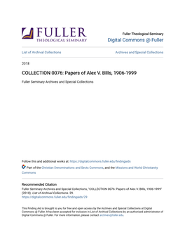 COLLECTION 0076: Papers of Alex V. Bills, 1906-1999