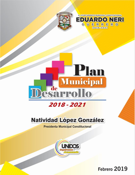 Plan Municipal De Desarrollo 2018-2021 Y Los Programas Derivados Del Mismo